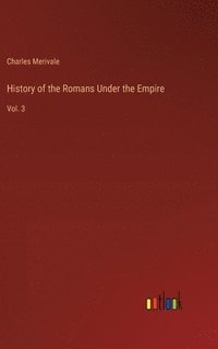 bokomslag History of the Romans Under the Empire