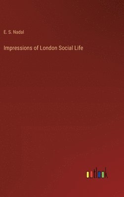 bokomslag Impressions of London Social Life