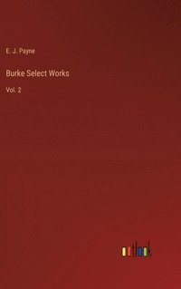 bokomslag Burke Select Works