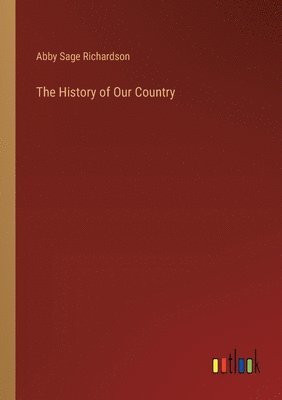 bokomslag History of Our Country