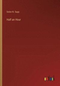 bokomslag Half an Hour