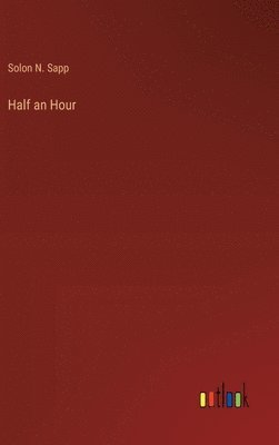 bokomslag Half an Hour
