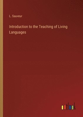 bokomslag Introduction to the Teaching of Living Languages