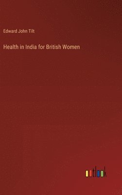 Health in India for British Women