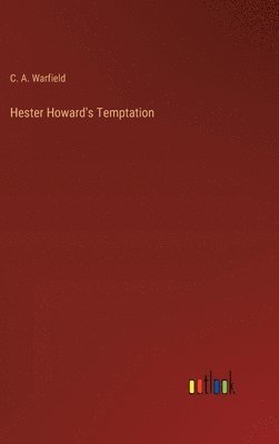 Hester Howard's Temptation 1