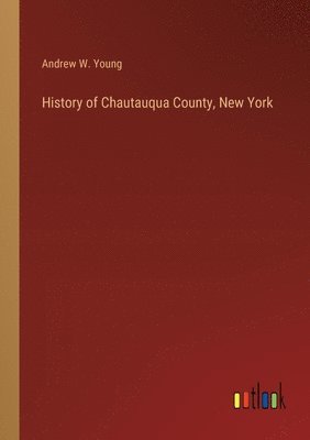 History of Chautauqua County, New York 1