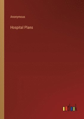 Hospital Plans 1