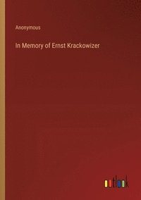 bokomslag In Memory of Ernst Krackowizer