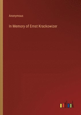 bokomslag In Memory of Ernst Krackowizer