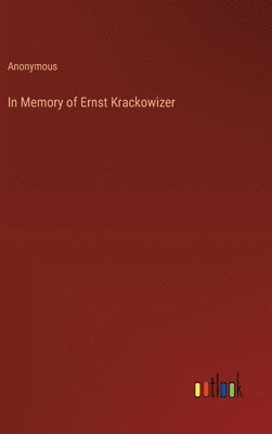 bokomslag In Memory of Ernst Krackowizer