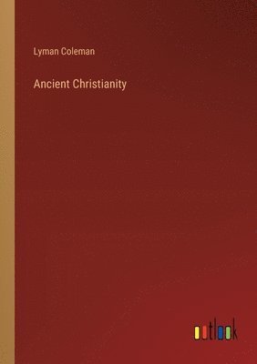 Ancient Christianity