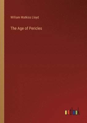 bokomslag The Age of Pericles