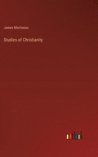 bokomslag Studies of Christianity