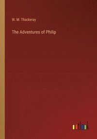 bokomslag The Adventures of Philip