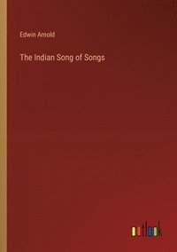 bokomslag The Indian Song of Songs