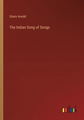 Indian Song of Songs
