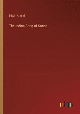 The Indian Song of Songs 1