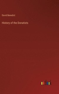 bokomslag History of the Donatists