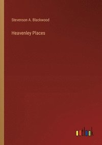 bokomslag Heavenley Places