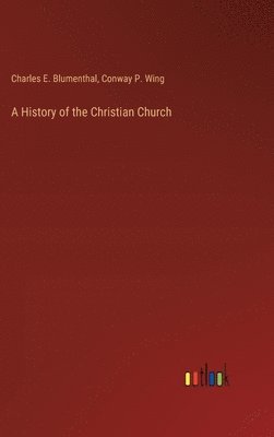 A History of the Christian Church 1