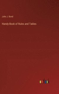 bokomslag Handy-Book of Rules and Tables