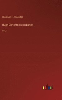 bokomslag Hugh Chrichton's Romance