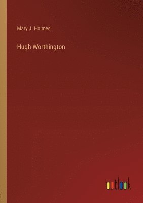 Hugh Worthington 1