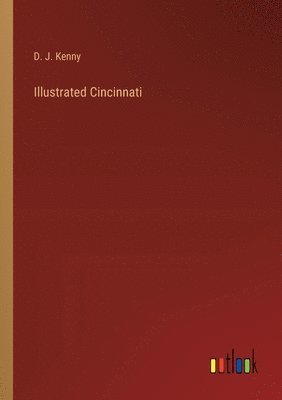 bokomslag Illustrated Cincinnati