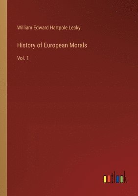 bokomslag History of European Morals