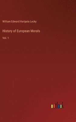 bokomslag History of European Morals