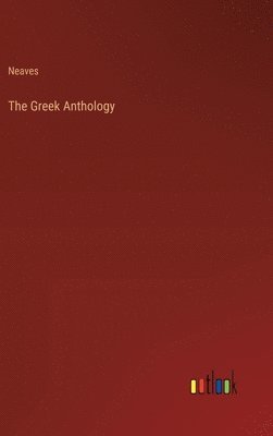 The Greek Anthology 1