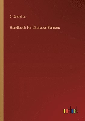 bokomslag Handbook for Charcoal Burners