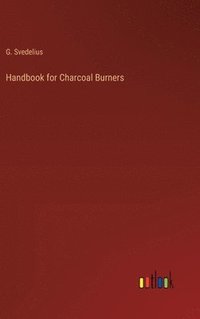 bokomslag Handbook for Charcoal Burners