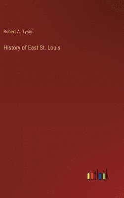 History of East St. Louis 1