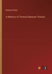 bokomslag In Memory of Thomas Ebenezer Thomas