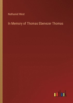 In Memory of Thomas Ebenezer Thomas 1