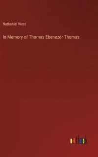 bokomslag In Memory of Thomas Ebenezer Thomas