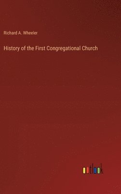 bokomslag History of the First Congregational Church