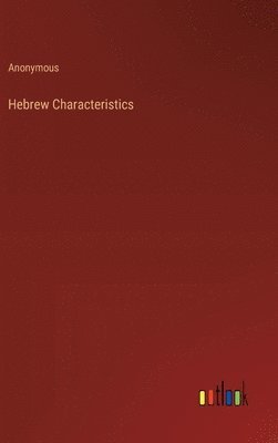 bokomslag Hebrew Characteristics