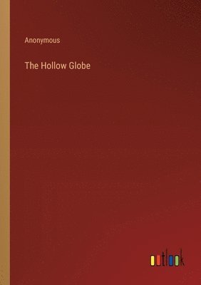 bokomslag Hollow Globe