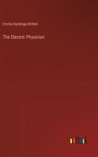 bokomslag The Electric Physician