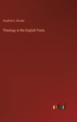 bokomslag Theology in the English Poets