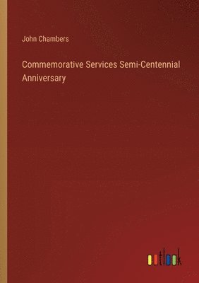 Commemorative Services Semi-Centennial Anniversary 1