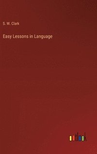 bokomslag Easy Lessons in Language