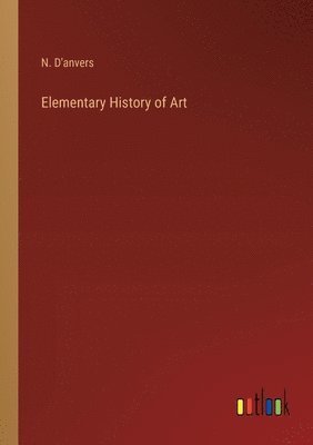 bokomslag Elementary History of Art