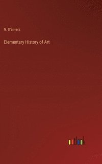 bokomslag Elementary History of Art