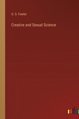 bokomslag Creative and Sexual Science