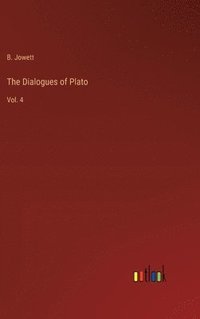 bokomslag The Dialogues of Plato