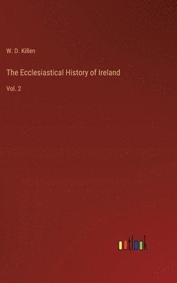 The Ecclesiastical History of Ireland 1