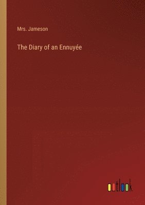 bokomslag Diary of an Ennuyée